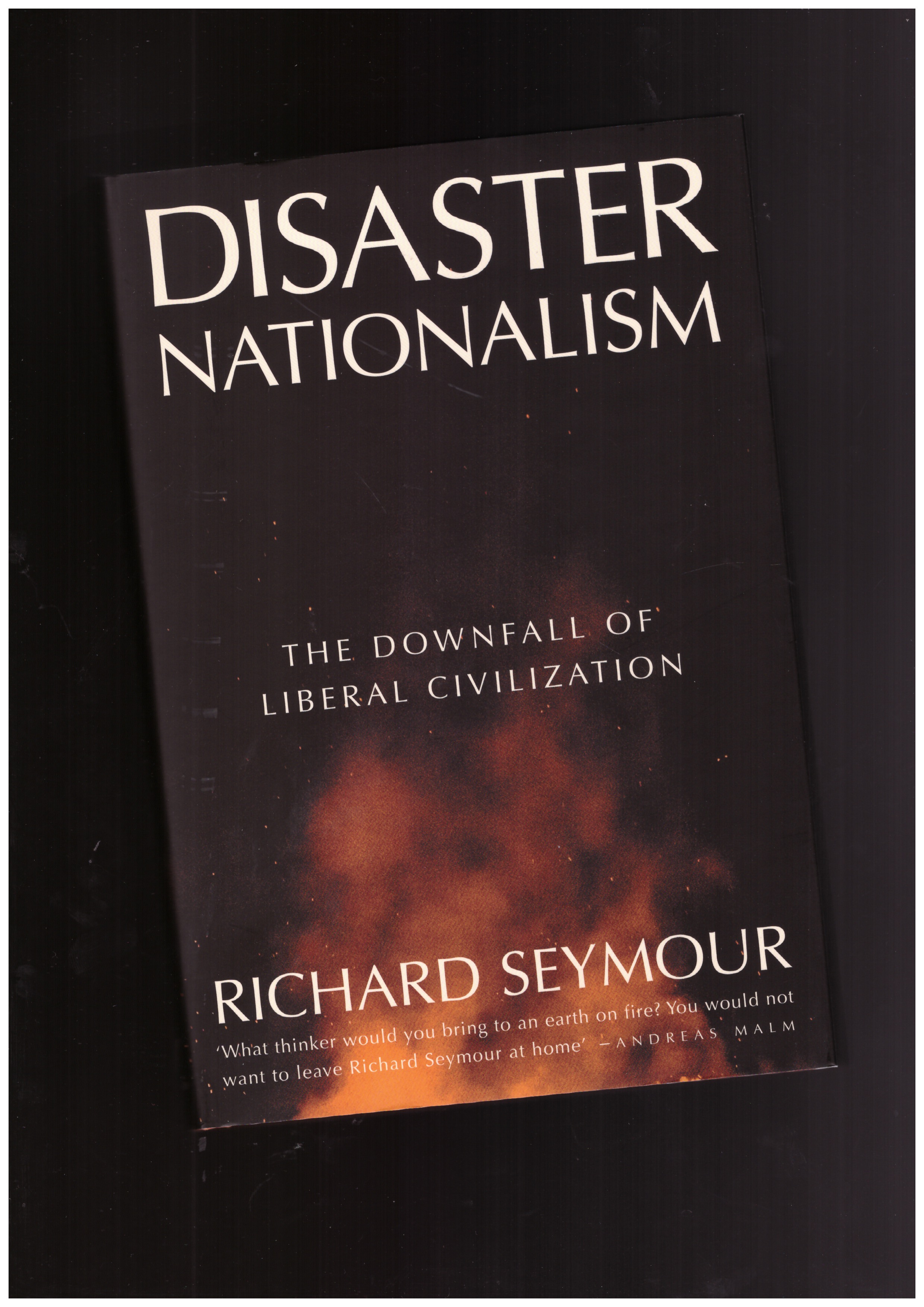 SEYMOUR, Richard - Disaster Nationalism